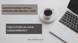 Understanding Virtual Threads and Project Loom — The Future of Java Concurrency